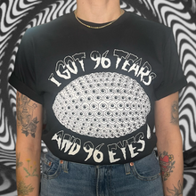 Load image into Gallery viewer, 96 Tears and 96 Eyes T-shirt
