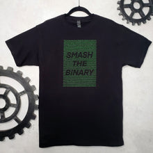 Load image into Gallery viewer, Smash The Binary t-shirt
