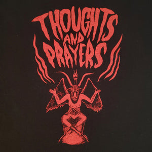 Thoughts and Prayers T-shirt